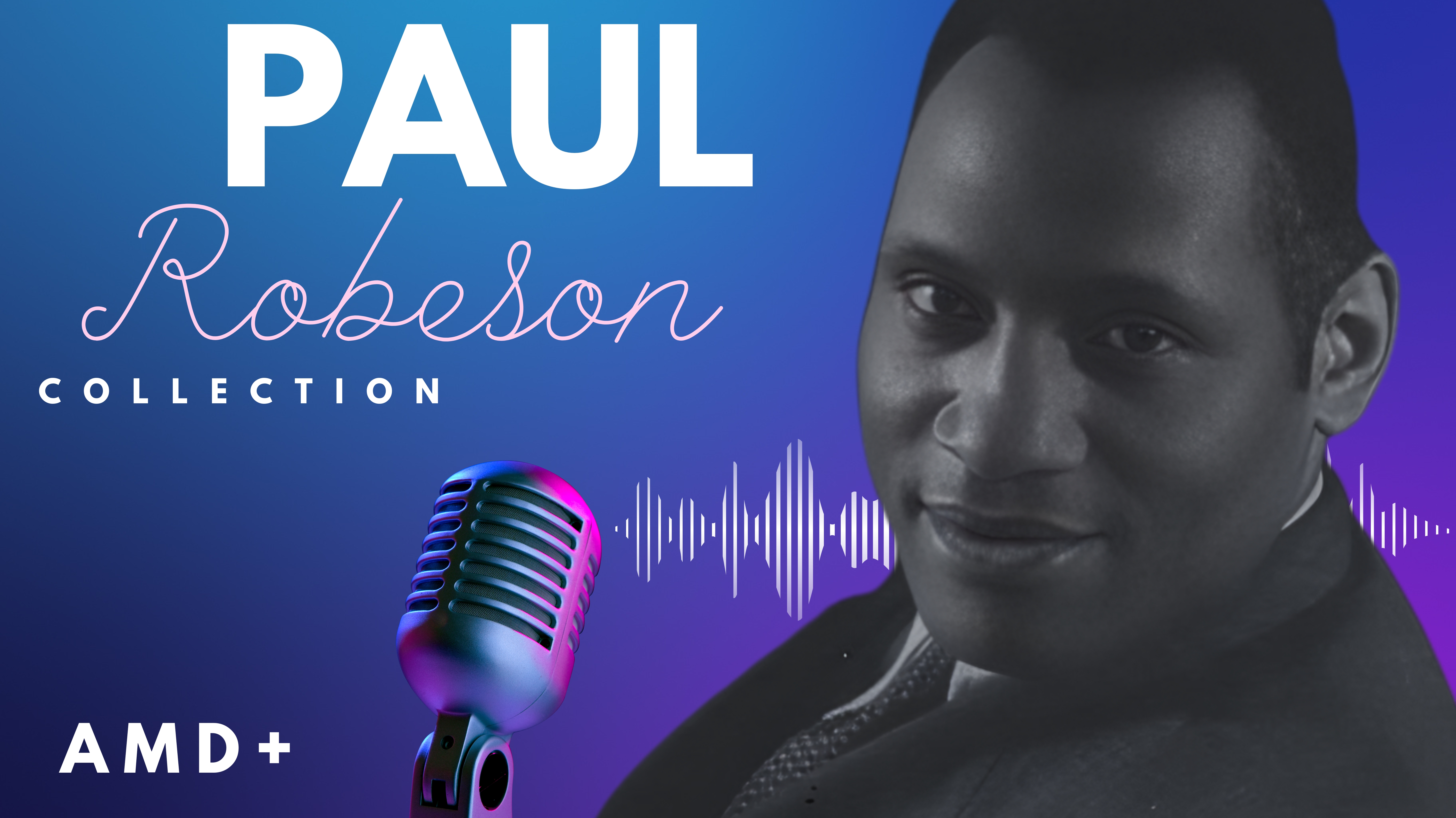 Paul Robeson Collection