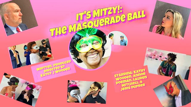 It's Mitzy!: The Masquerade Ball!