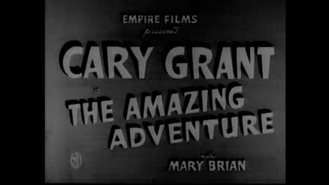 Cary Grant - The amazing Adventure 