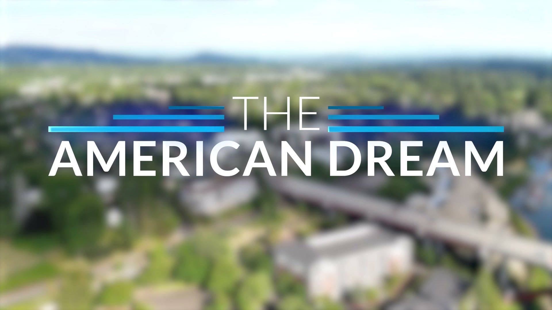 The American Dream TV: Oregon 08/15/2026