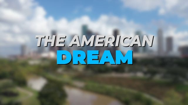 The American Dream TV: Houston