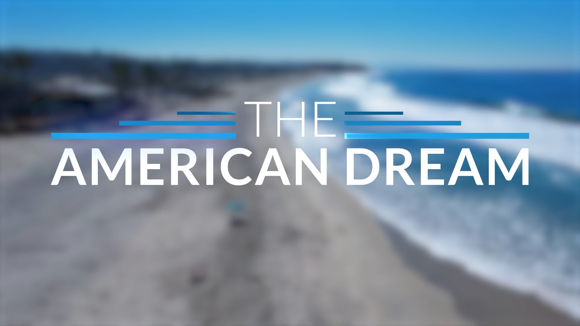 The American Dream TV: Southern California