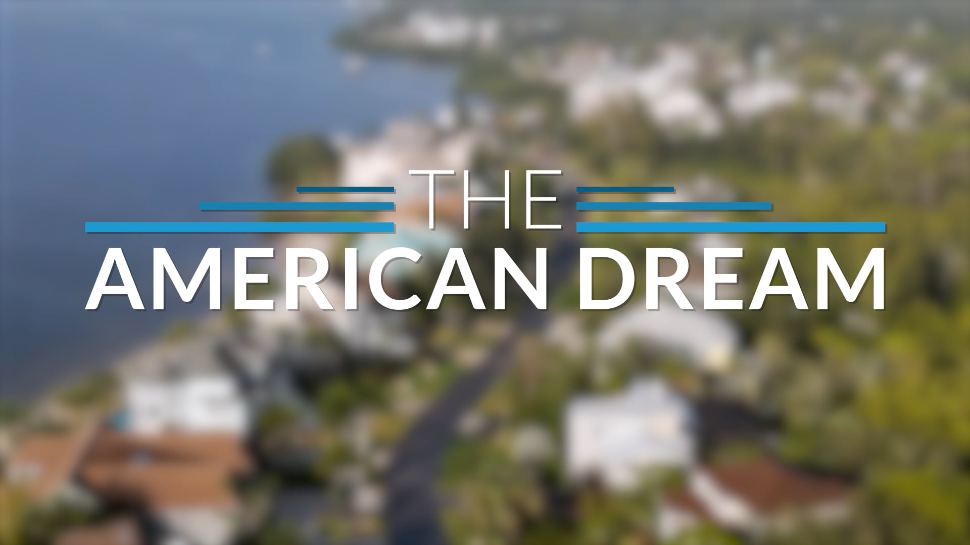 The American Dream TV: Florida
