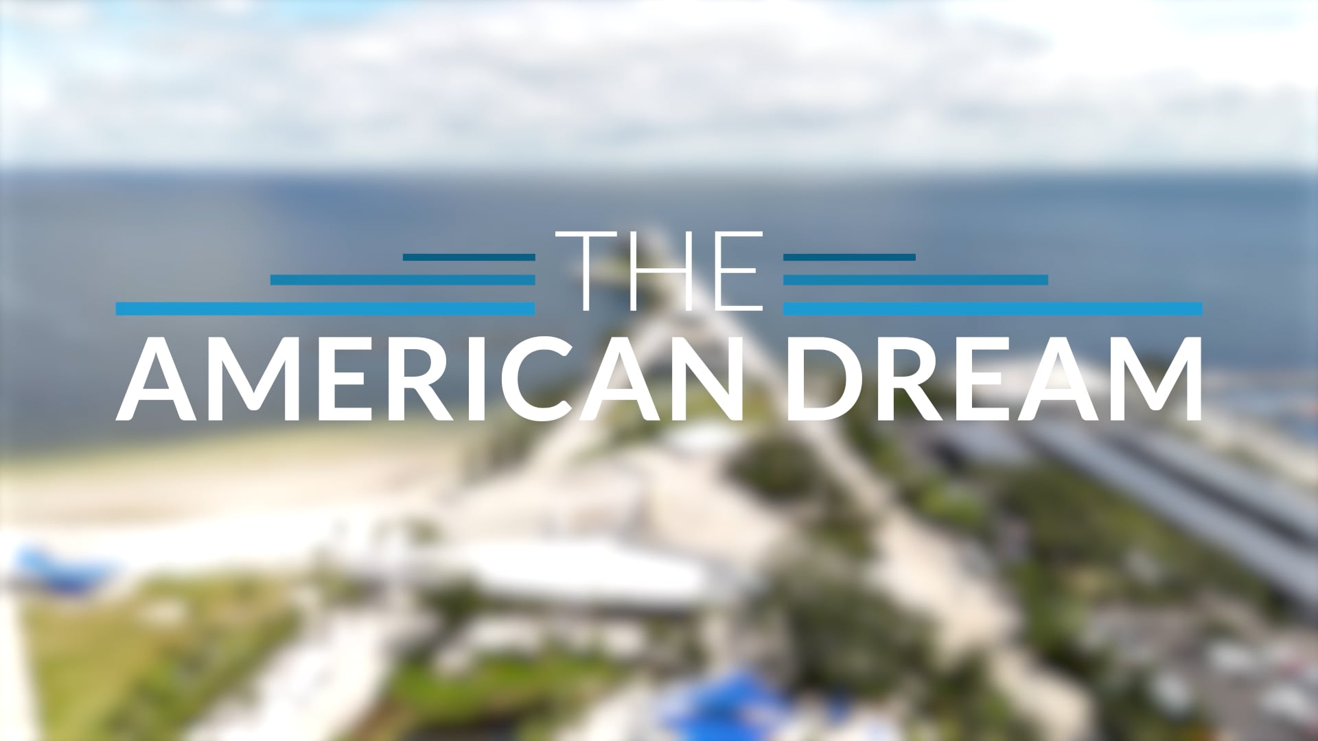 The American Dream TV: Florida