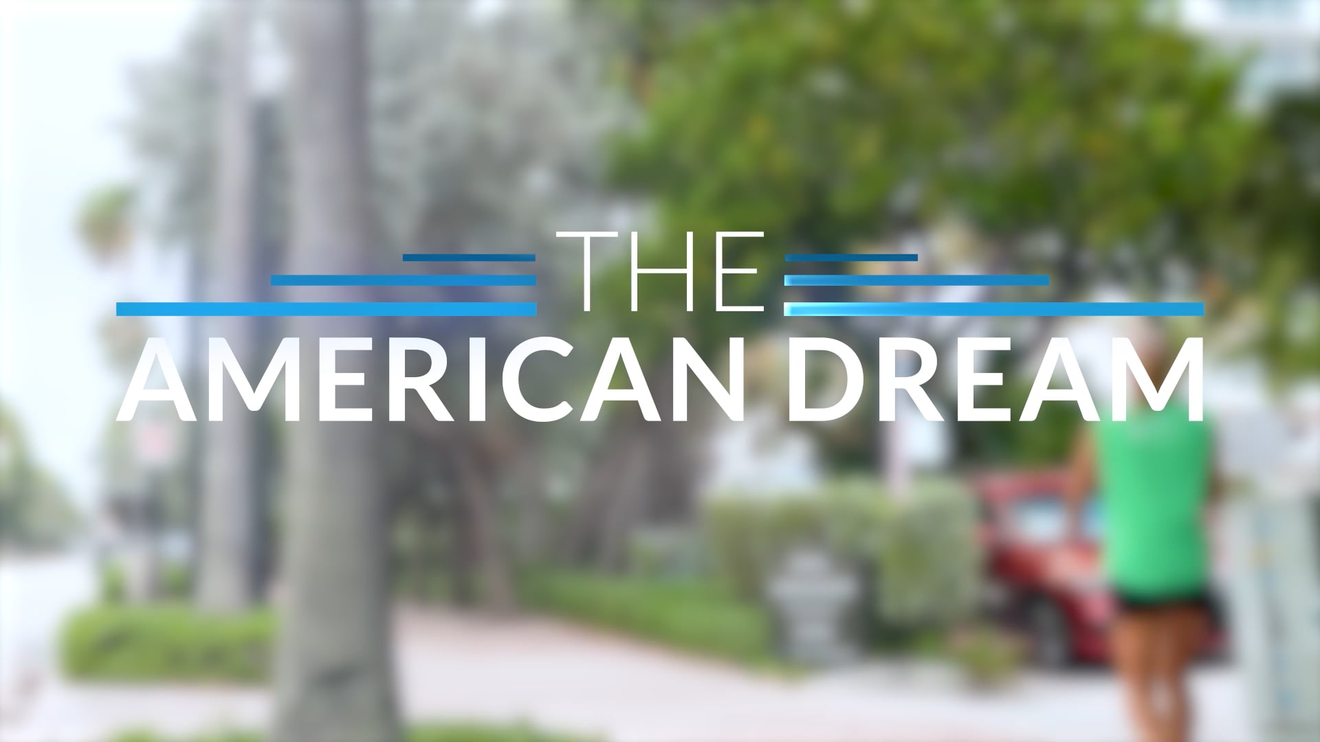 The American Dream TV: Florida