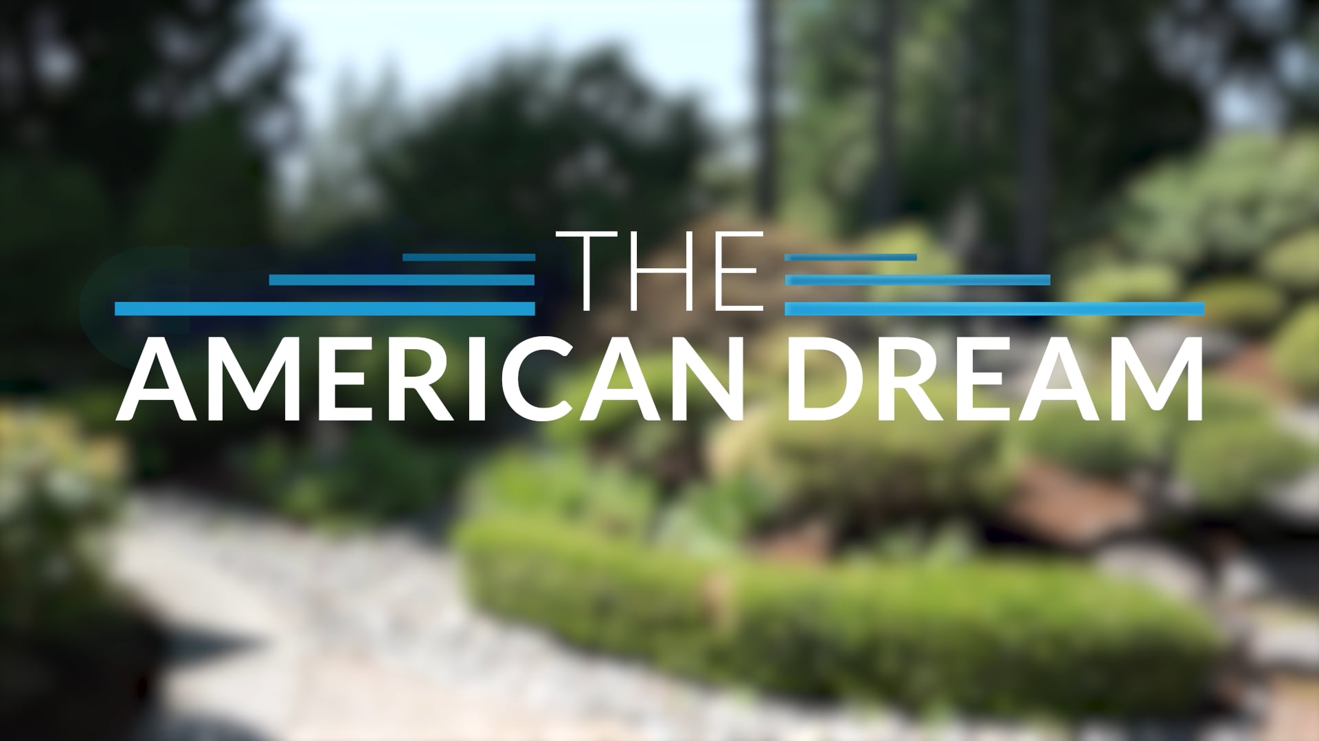 The American Dream TV: Northern California