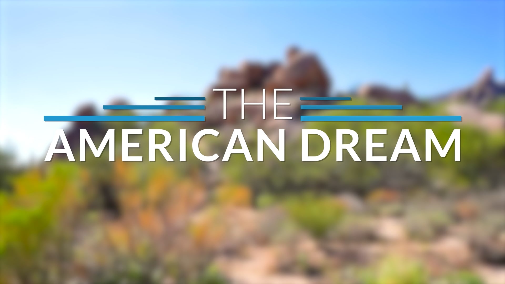 The American Dream TV: Arizona