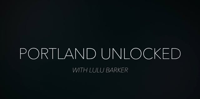 Portland Unlocked Full Episode: Augus...