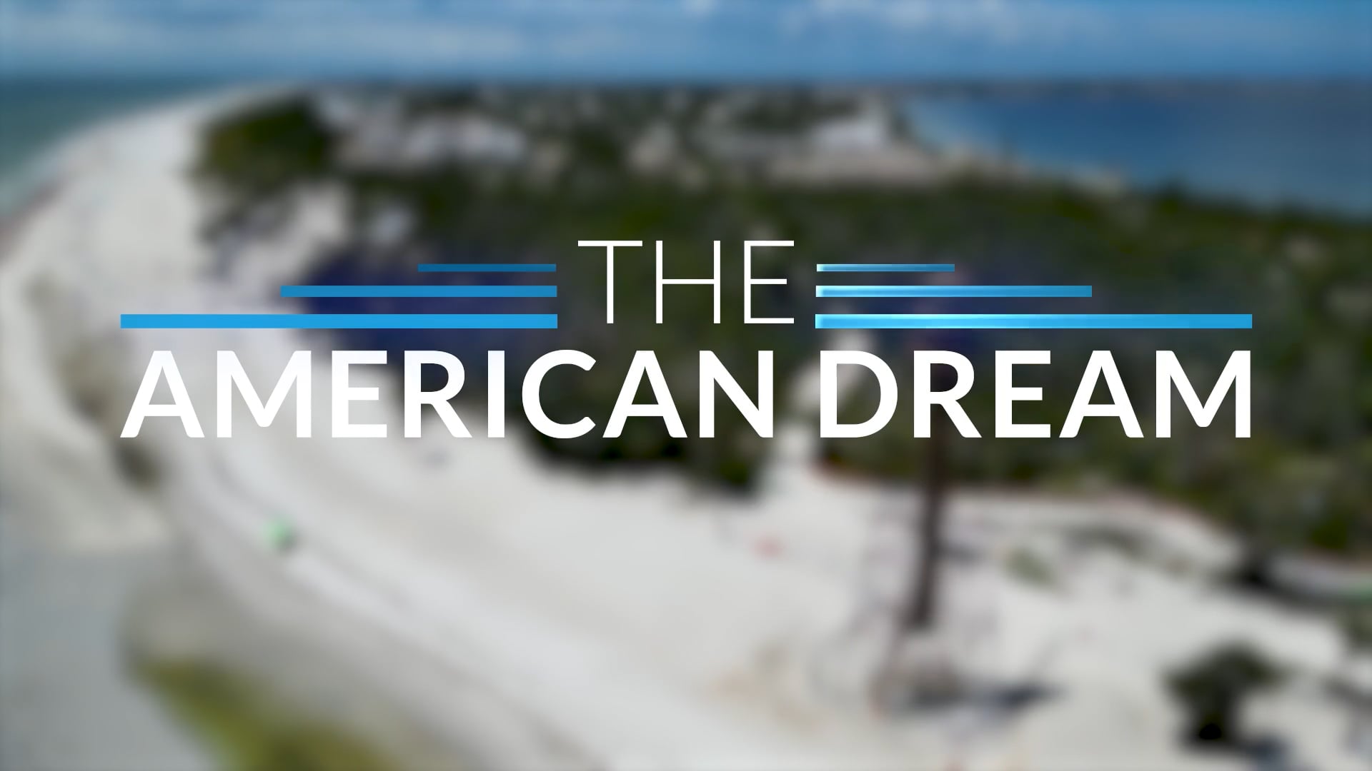 The American Dream TV: Florida