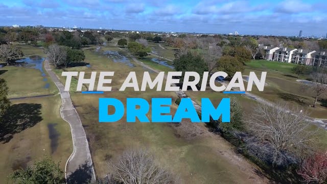 The American Dream TV: Houston