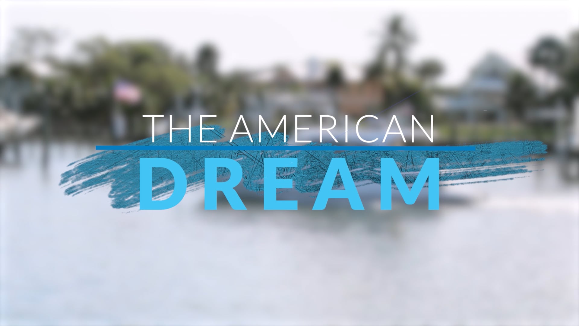  The American Dream TV: Florida