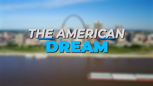 The American Dream TV: St. Louis