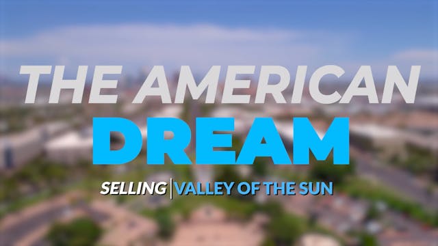 The American Dream TV: Valley of the Sun