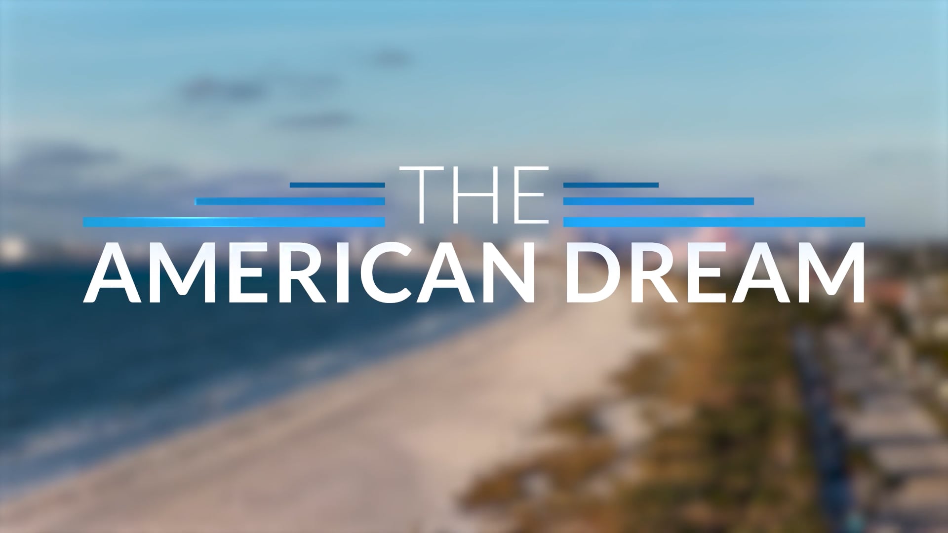 The American Dream TV: Florida
