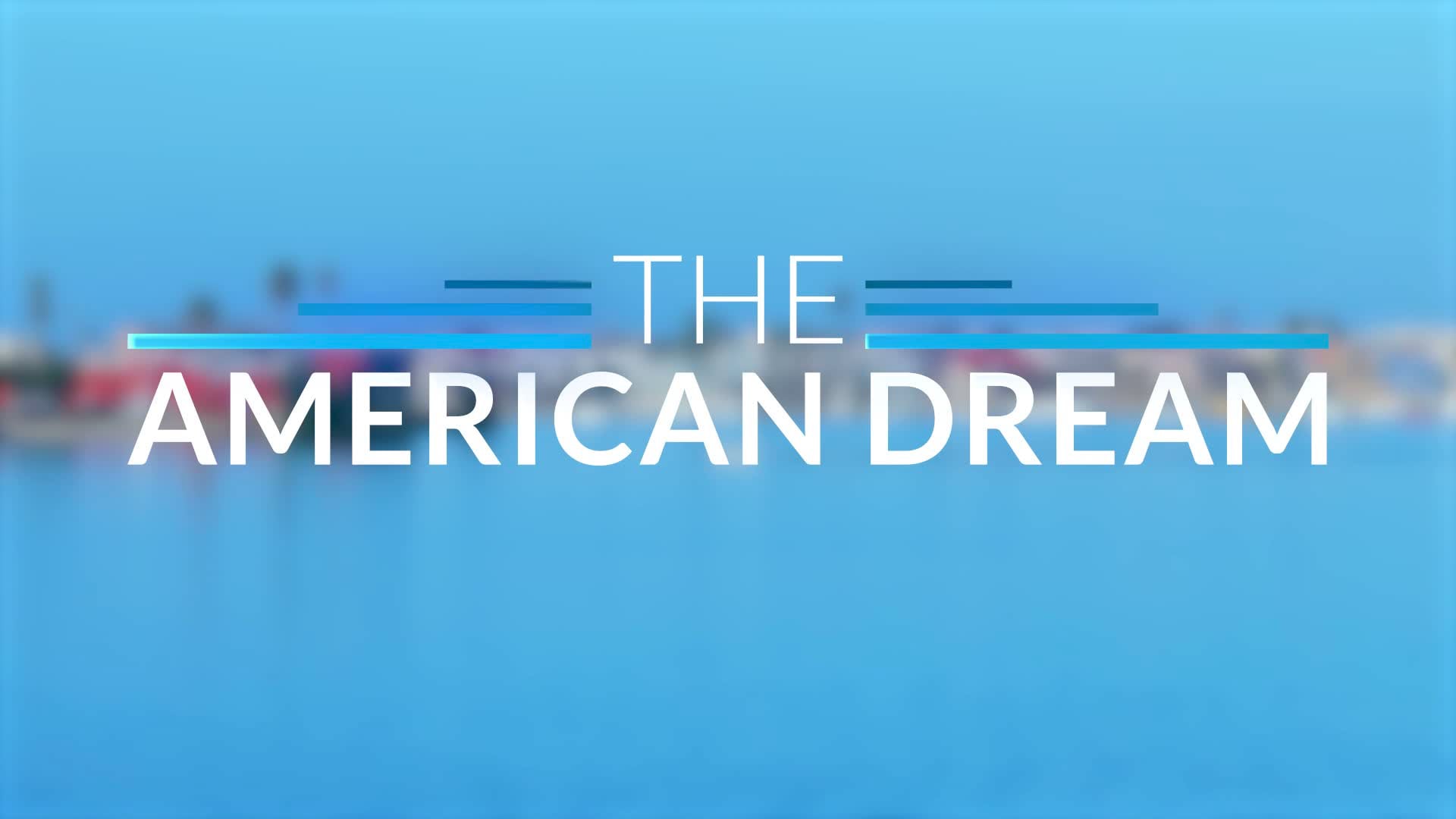 The American Dream TV: Southern California 09/12/2026