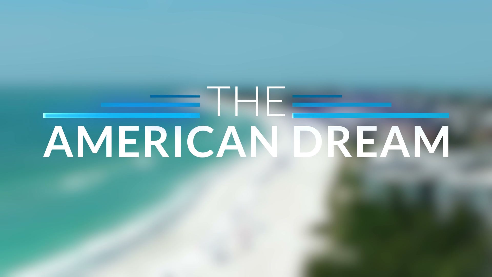 The American Dream TV: Florida