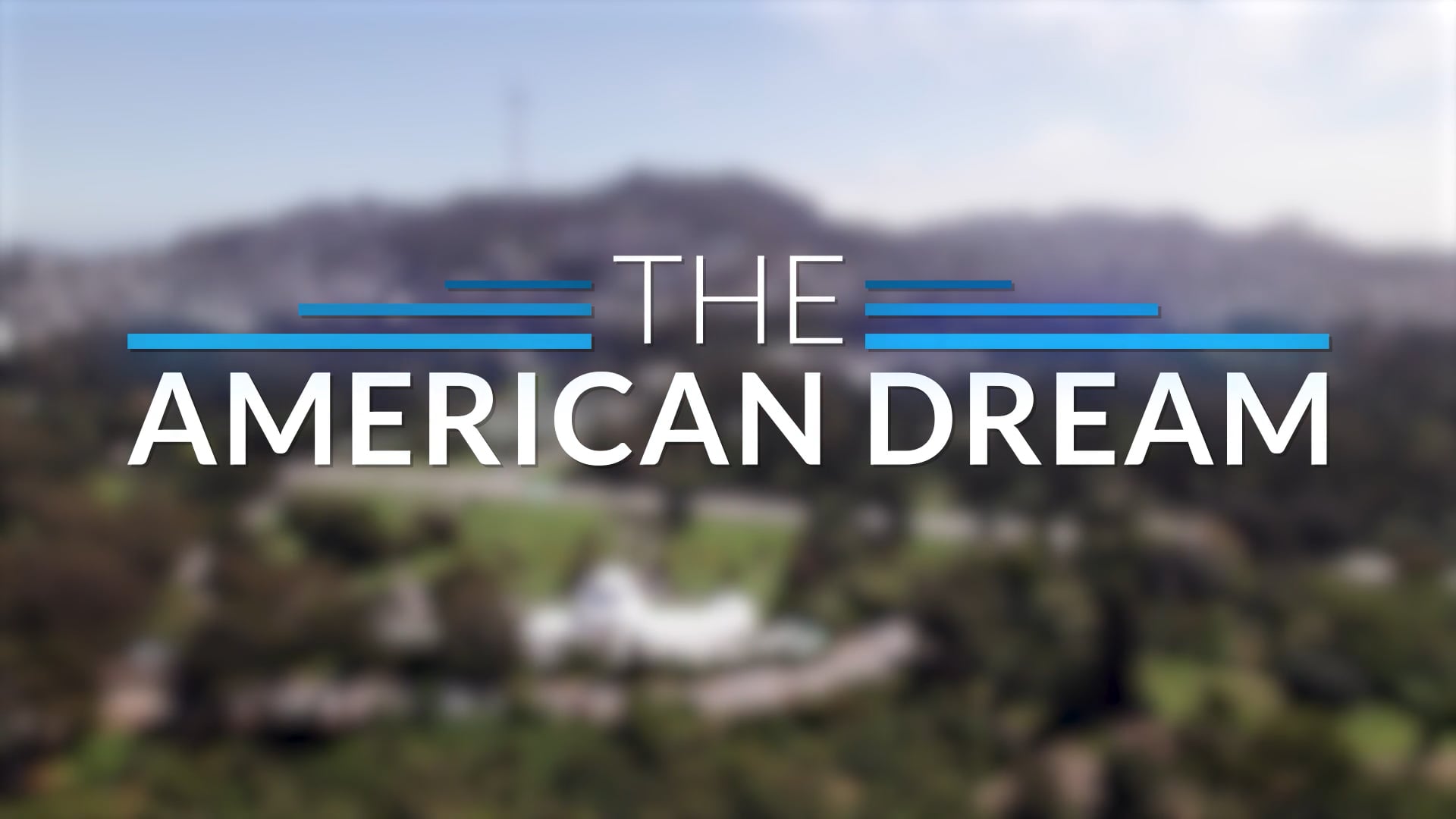 The American Dream TV: Northern California