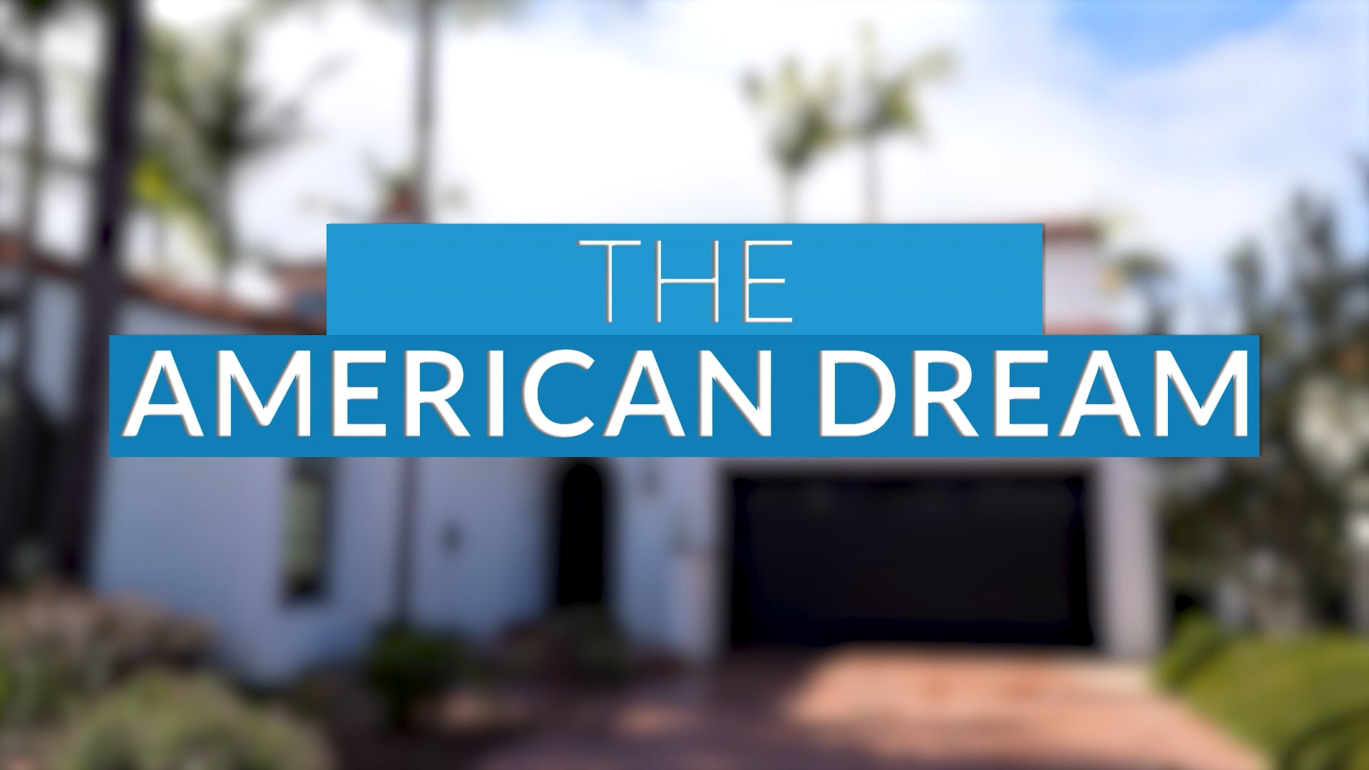 The American Dream TV: Southern California