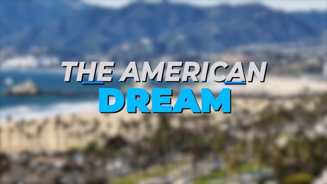  The American Dream TV: Southern Cali...