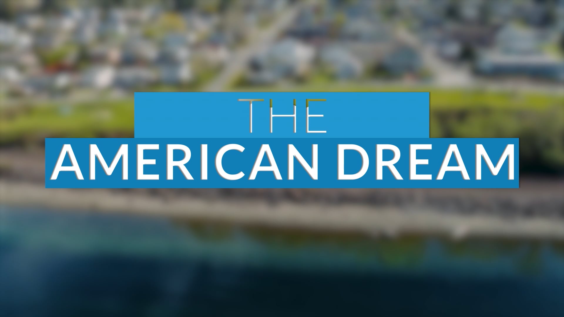 The American Dream TV: Washington