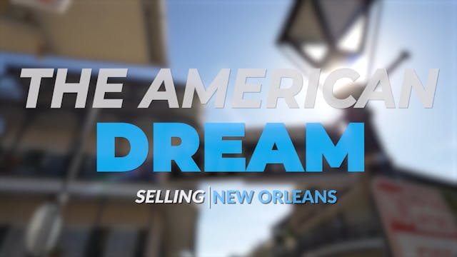 The American Dream TV: New Orleans