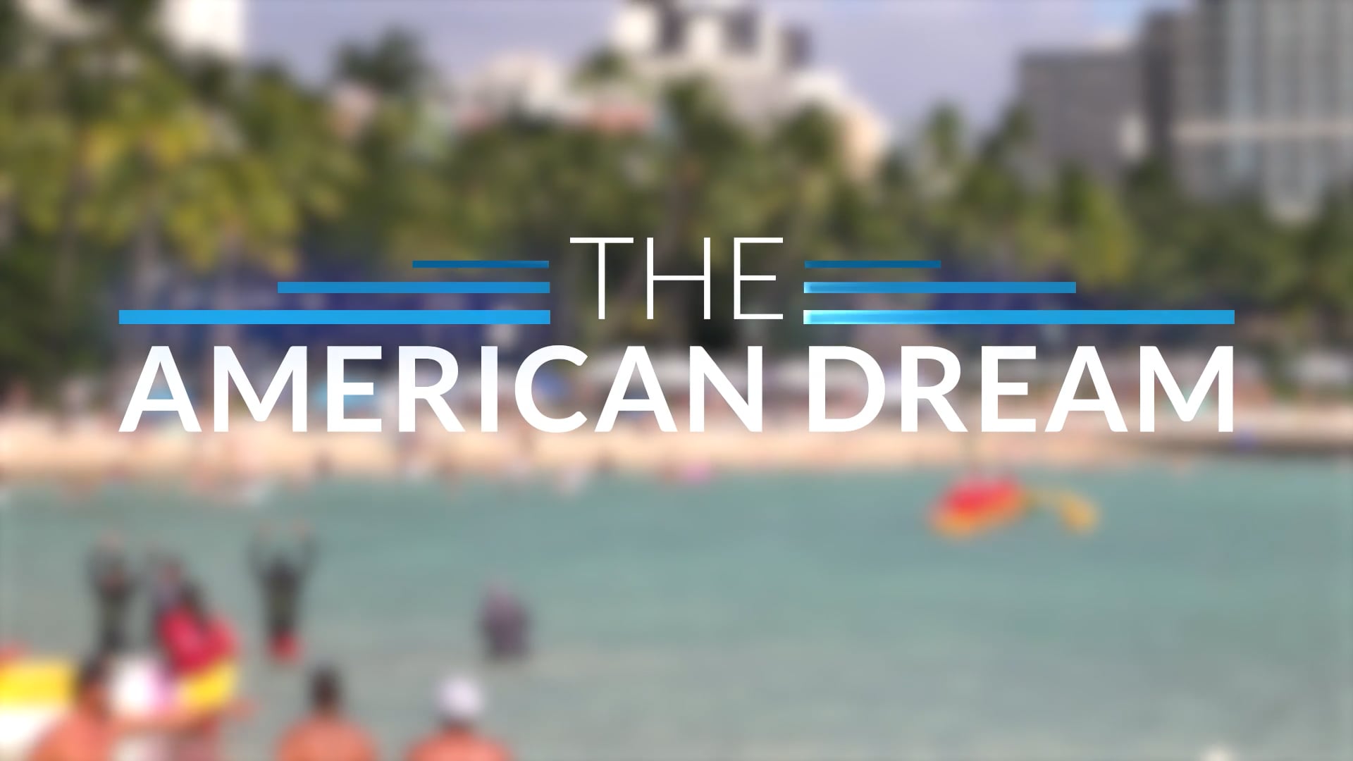 The American Dream TV: Hawaii