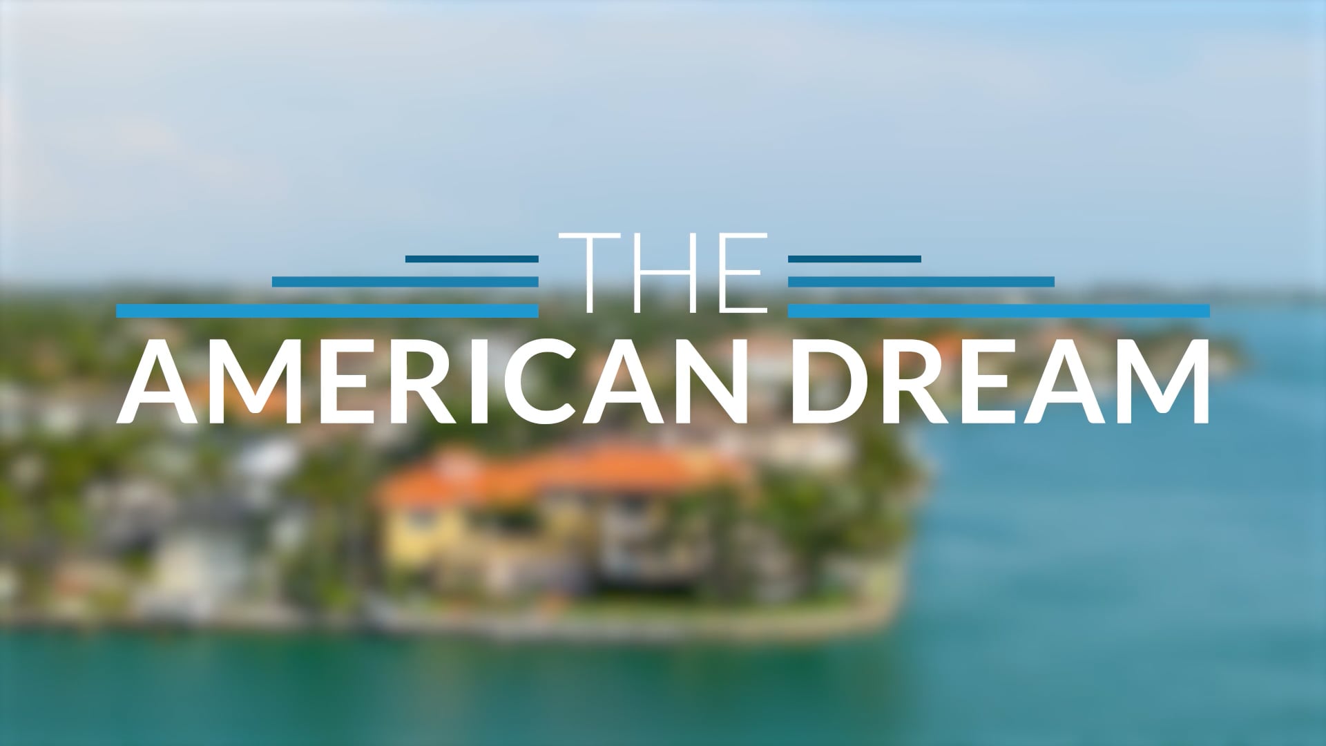 The American Dream TV: Florida
