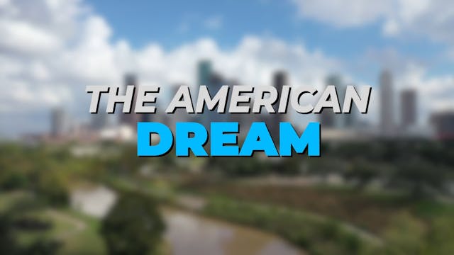 The American Dream TV: Houston