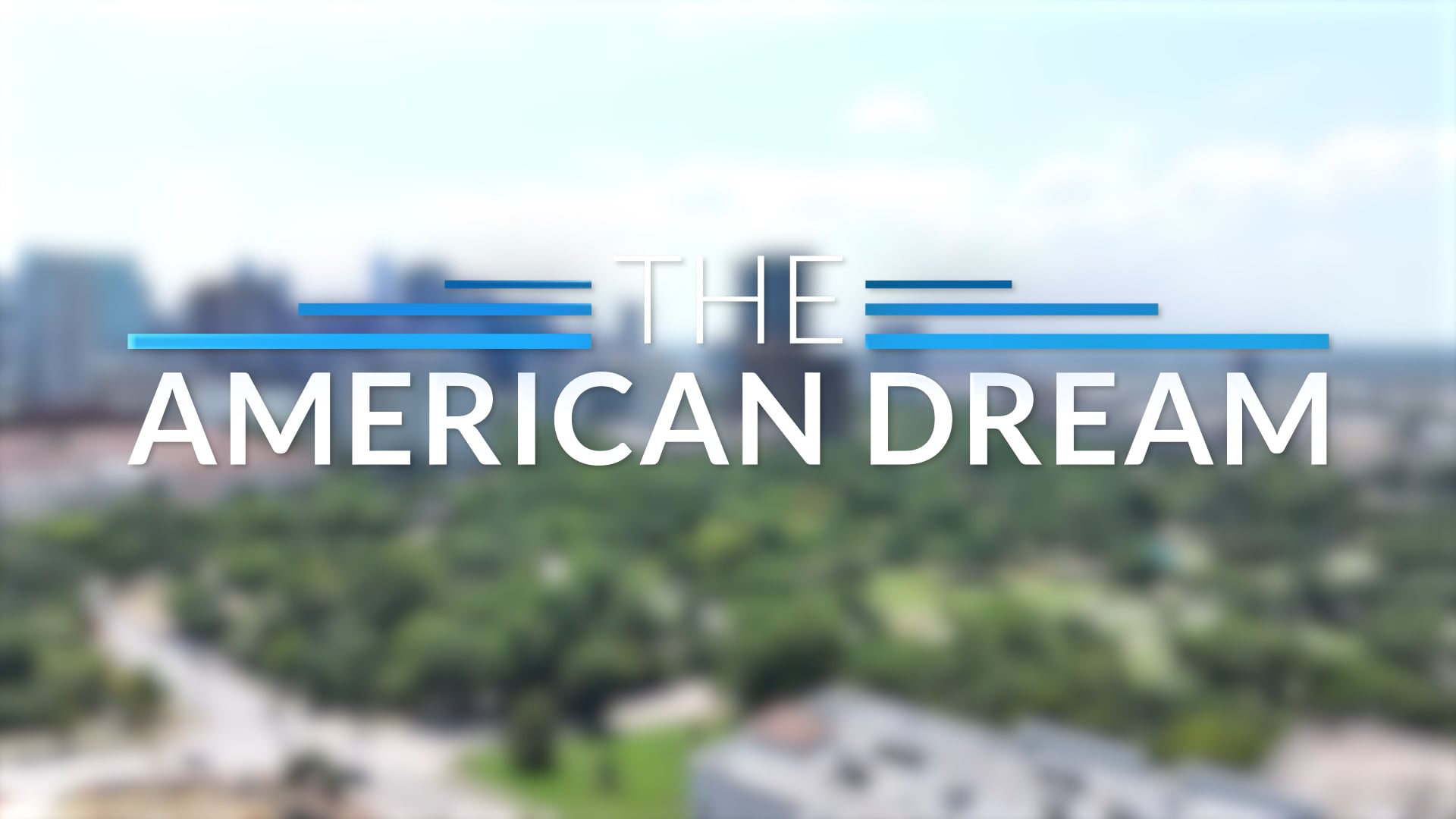 The American Dream TV: Texas