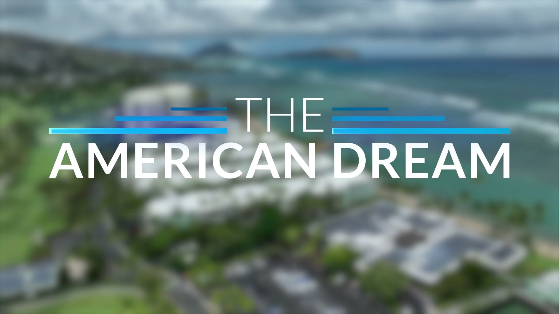 The American Dream TV: Hawaii 08/29/2026