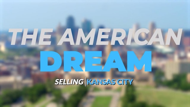 The American Dream TV: Kansas City