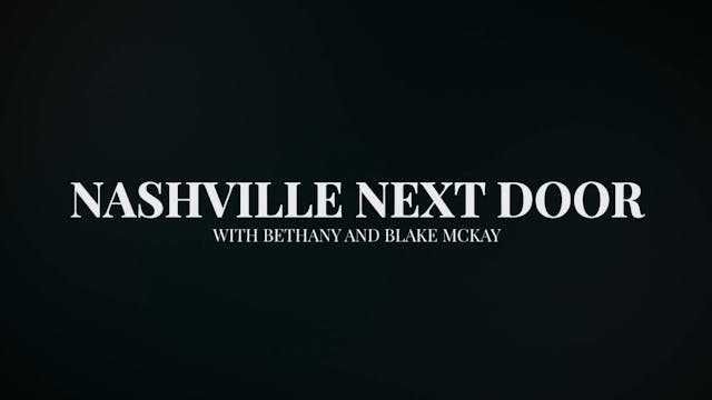 Nashville Next Door Full Episode: Aug...
