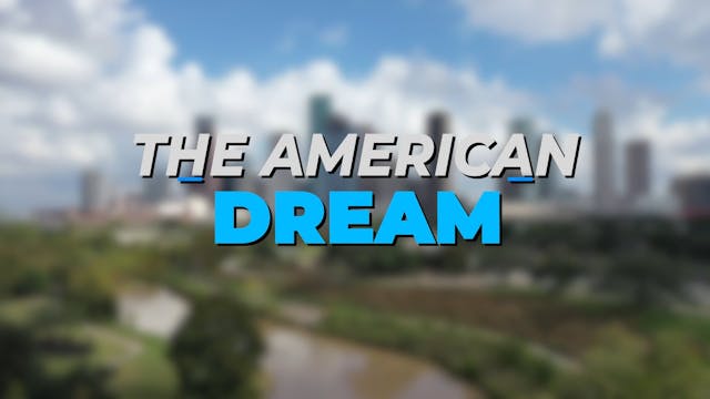 The American Dream TV: Houston