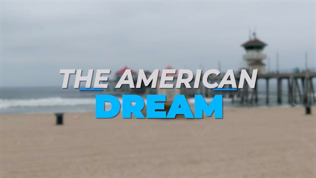  The American Dream TV: Southern Cali...