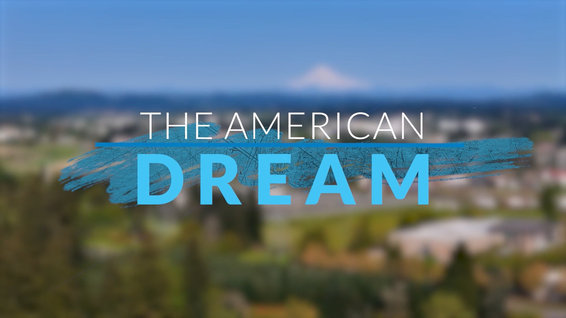  The American Dream TV: Oregon