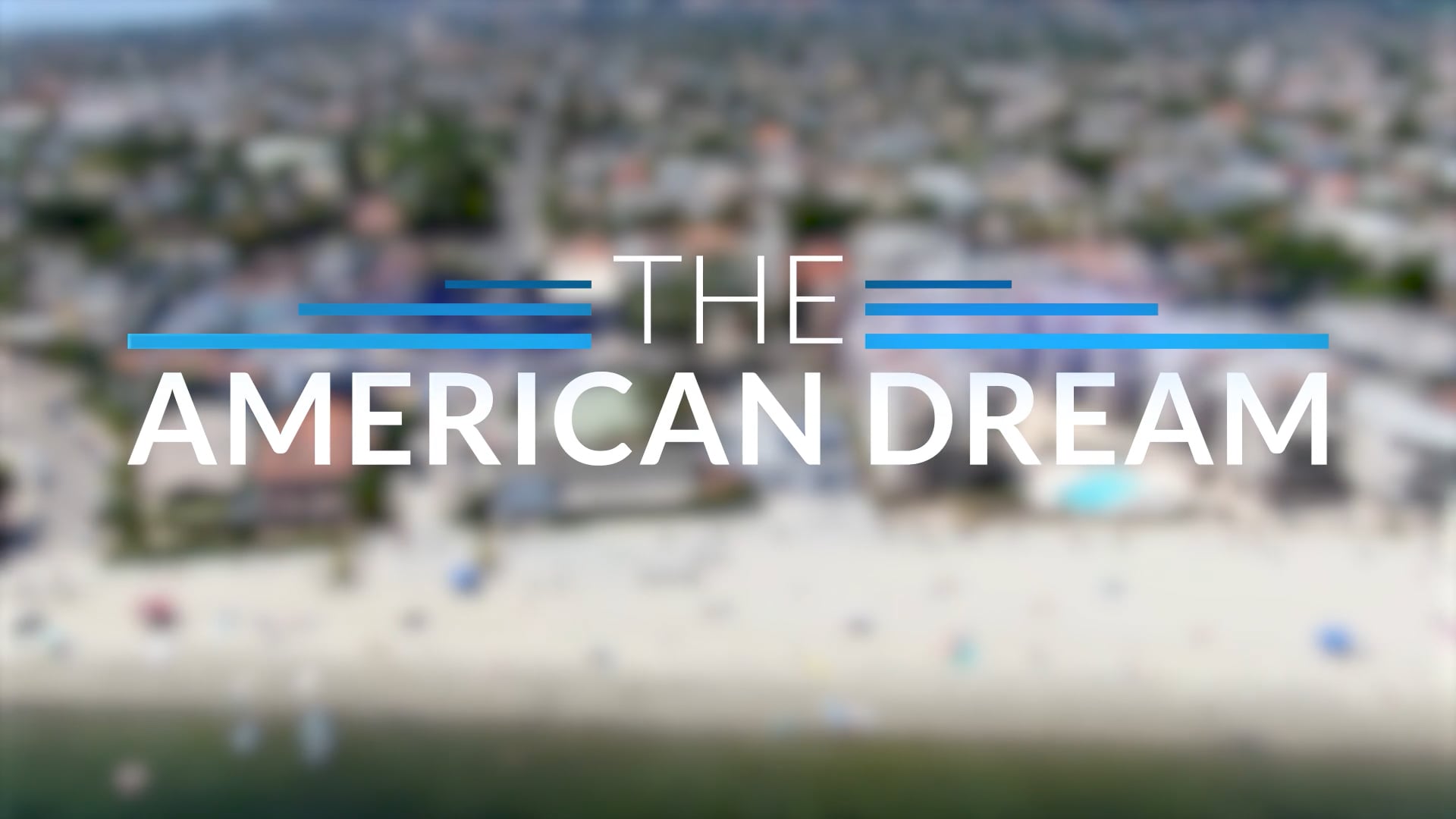 The American Dream TV: Southern California