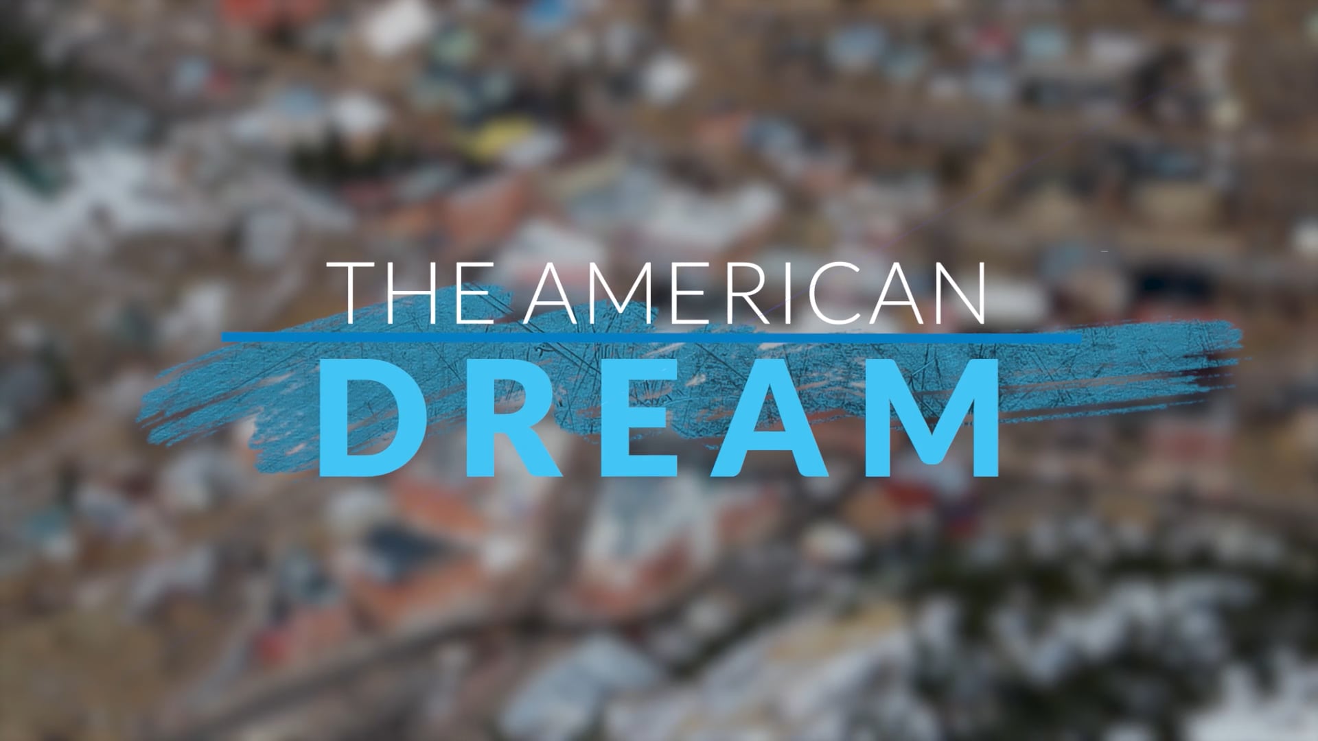 The American Dream: Colorado