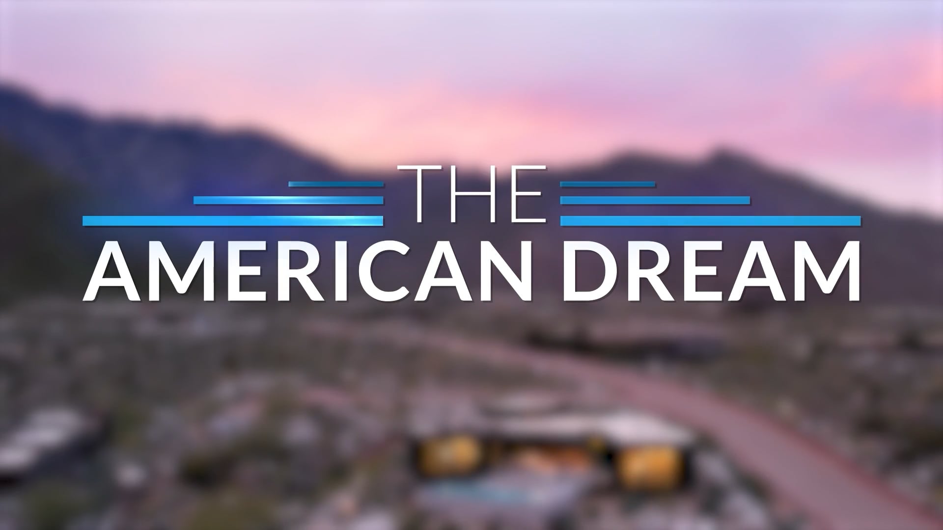 The American Dream TV: Southern California