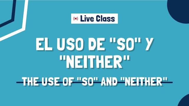 El uso de "so" y "neither"| The use o...