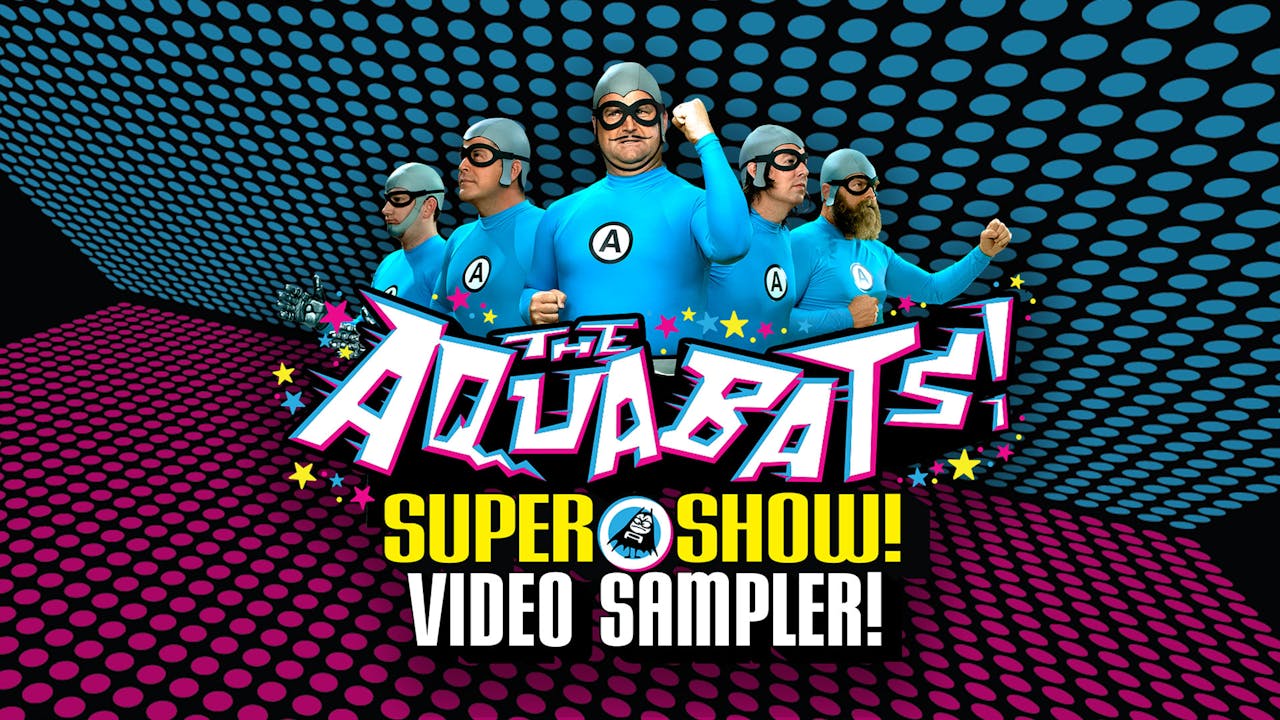 THE AQUABATS! SUPER SHOW! Video Sampler! - THE AQUABATS SUPER KICKSTARTER