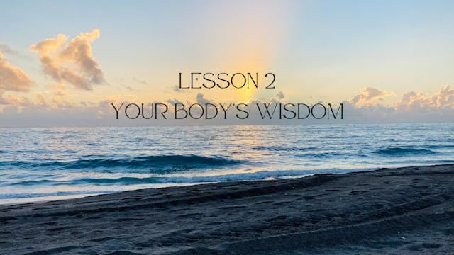 Lesson 2 - Body Healing