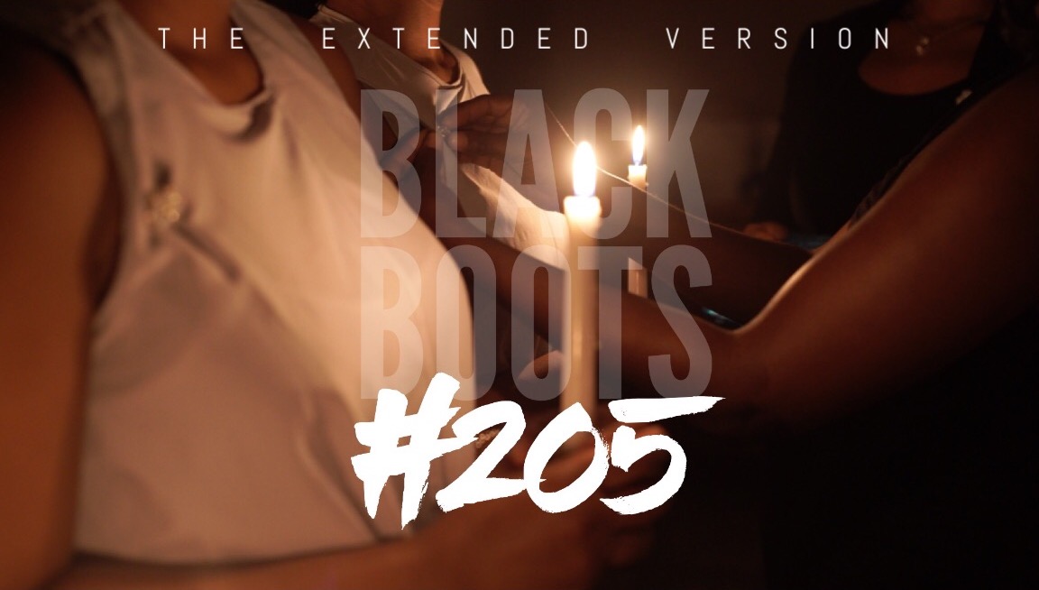 BLACK BOOTS | Ep. "#205" | @BlackBootsTV (2016) #ExtendedVersion