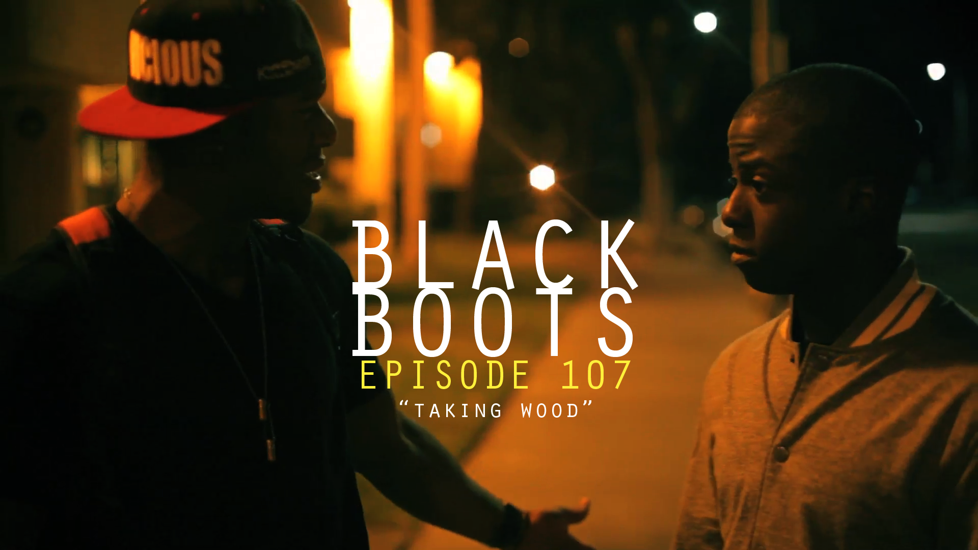 BLACK BOOTS - Ep. 107 - Never Break the Cut