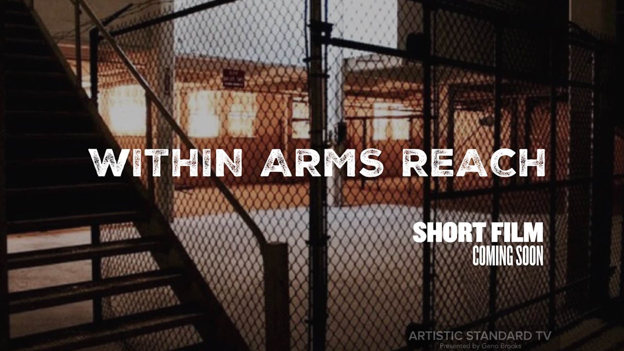 WITHIN ARMS REACH (Short Film | 2016)