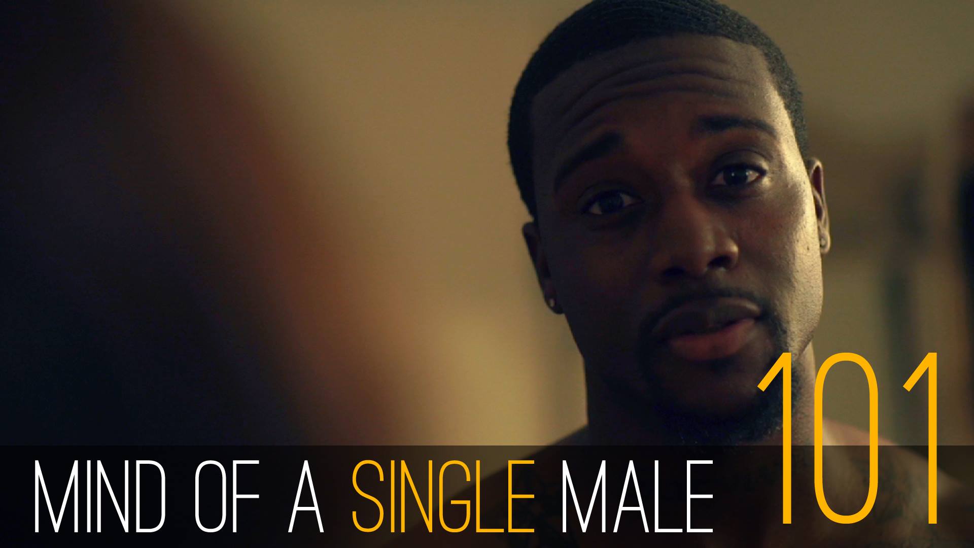 Mind of A Single Male | EP101