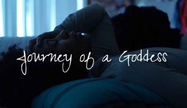 JOURNEY of a GODDESS | SEASON ONE | 2016