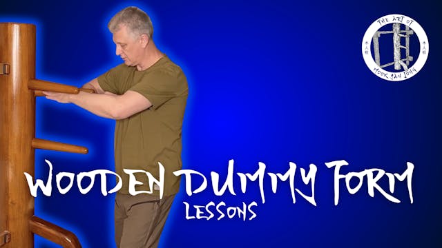 WOODEN DUMMY FORM LESSONS 1-3