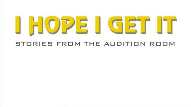 I Hope I Get It: Stories from the Audition Room