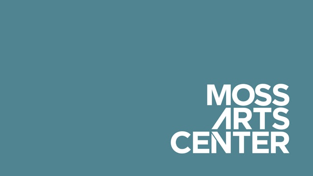 Moss Arts Center