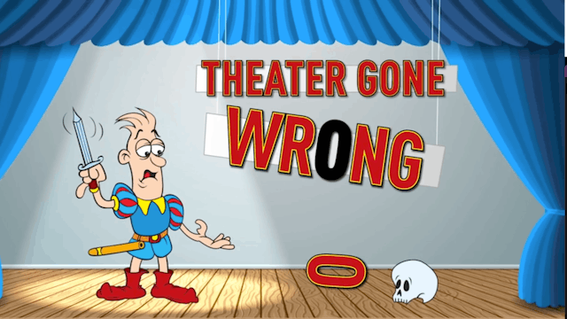 Theater Gone Wrong